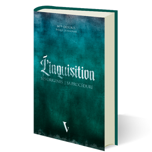 L’Inquisition : ses origines et sa procédure