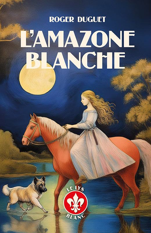 L'Amazone Blanche