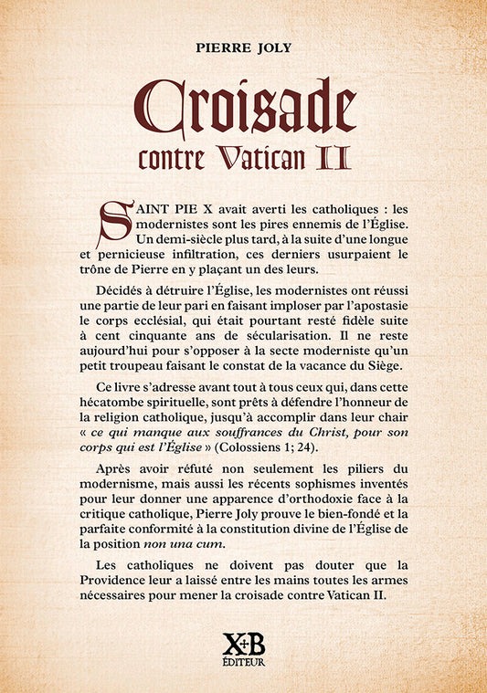 Croisade contre Vatican II ou du bien-fondé du combat Non una cum