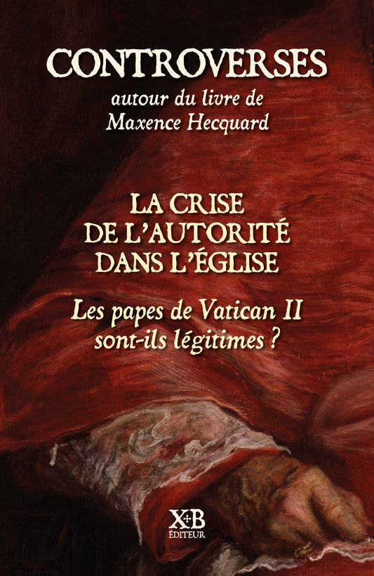 Controverses sur la crise de l’autorité dans l’Église