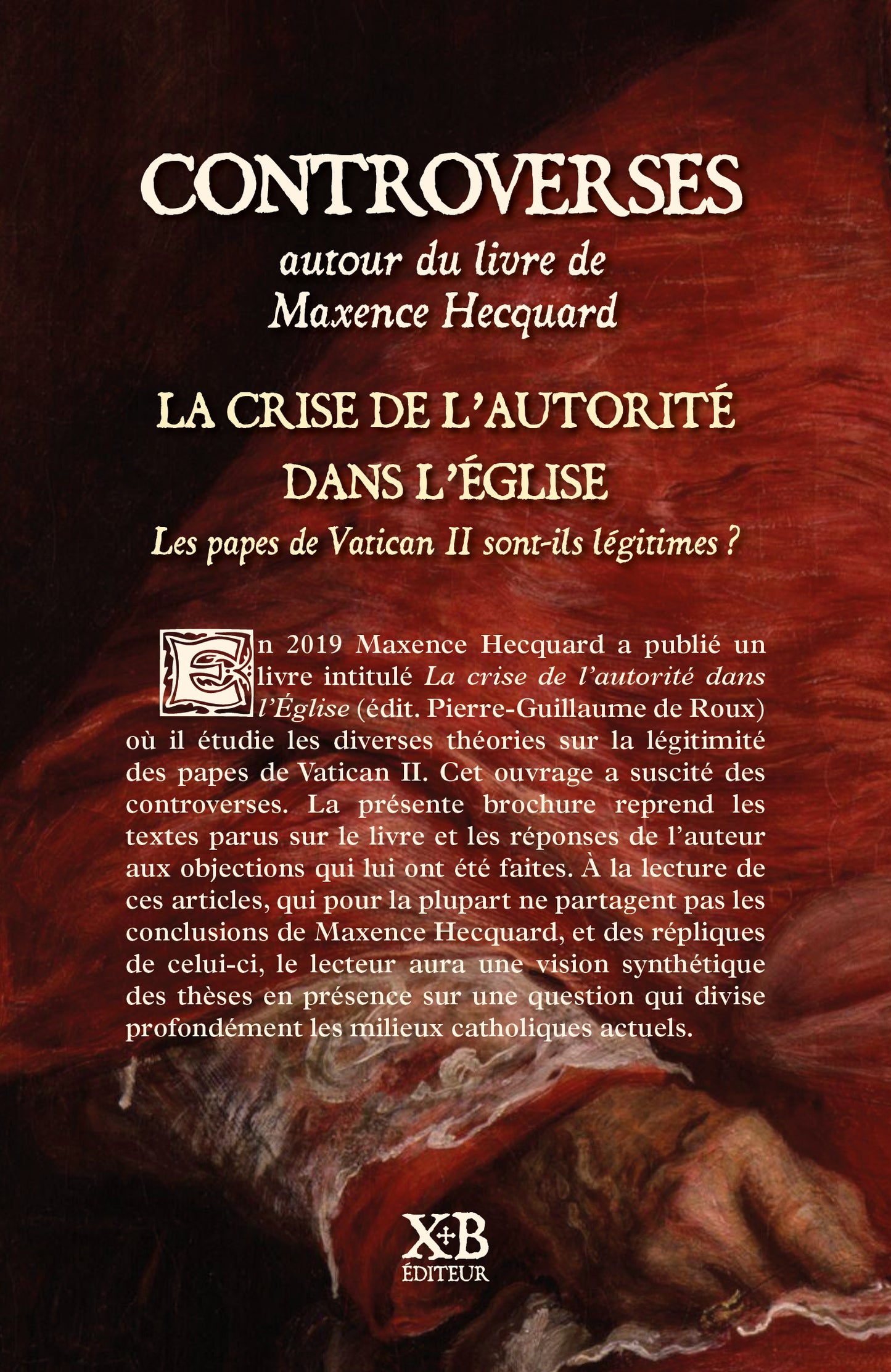 Controverses sur la crise de l’autorité dans l’Église
