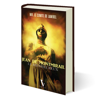 Jean de Montmirail – Le Bienheureux
