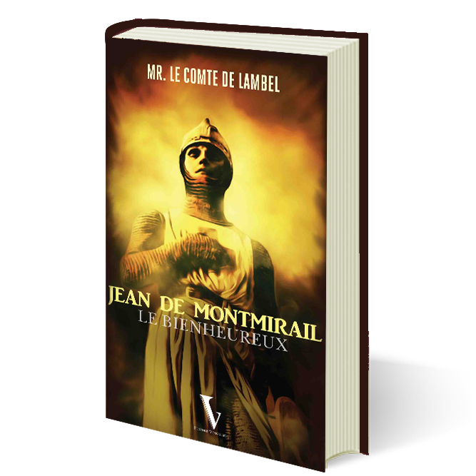 Jean de Montmirail – Le Bienheureux