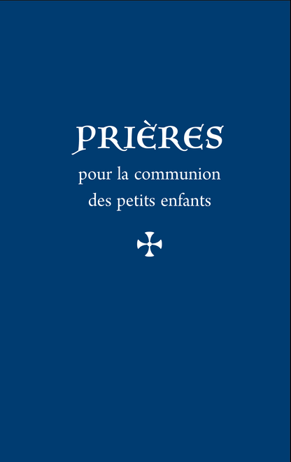 Prières pour la communion des petits enfants