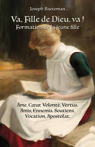 Va, Fille de Dieu, va ! - Formation de la jeune fille