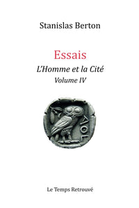 L'Homme et la Cité Volume IV