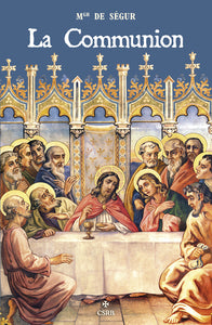 La Très-Sainte Communion & les Pâques
