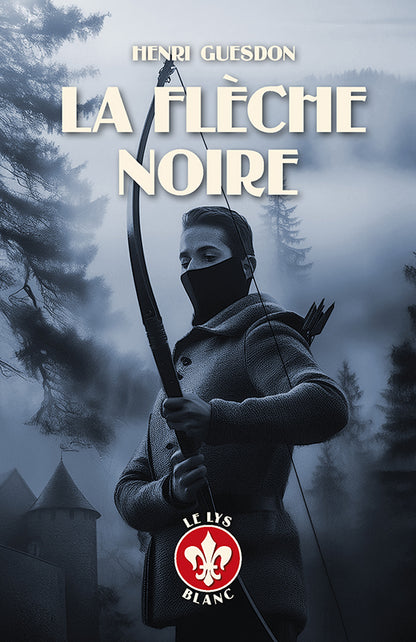 La Flèche noire