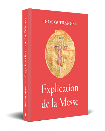 Explication de la Messe (2e édition)
