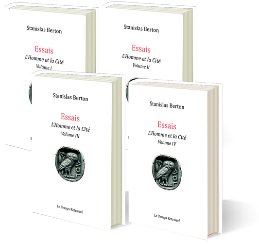 Coffret Stanislas Berton : L'Homme et la Cité (4 Volumes)