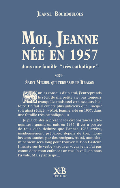 Moi, Jeanne, née en 1957, dans une famille "très catholique"