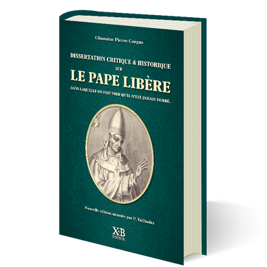 Dissertation critique et historique sur le pape Libère