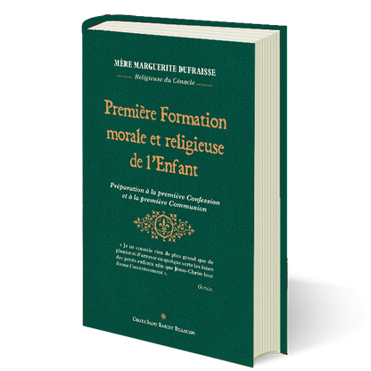 Première Formation morale et religieuse de l’Enfant
