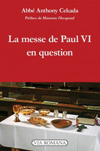 Charger l&#39;image dans la galerie, La messe de Paul VI en question